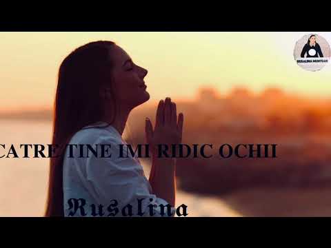 𝐑𝐮𝐬𝐚𝐥𝐢𝐧𝐚 𝐌𝐮𝐧𝐭𝐞𝐚𝐧 - 𝐂𝐚𝐭𝐫𝐞 𝐭𝐢𝐧𝐞-𝐦𝐢 𝐫𝐢𝐝𝐢𝐜 𝐨𝐜𝐡𝐢𝐢