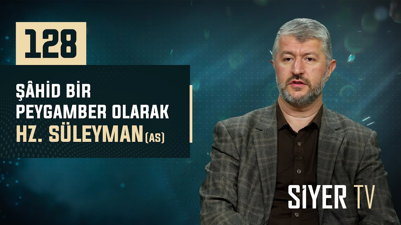 128. Şahid Bir Peygamber Olarak Hz. Süleyman (as) episode artwork