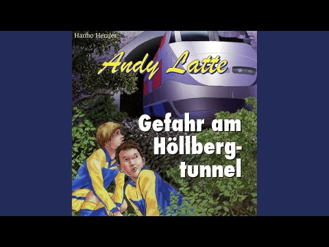 1 Und von dort ins Tor - 10: Gefahr am Höllbergtunnel