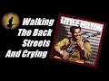 Little Milton - Walking The Back Streets And Crying [1981] (Kostas A~171)