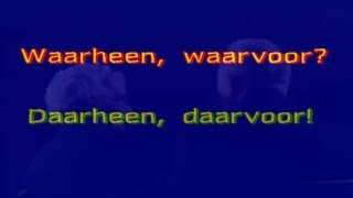 Waarheen, waarvoor? Daarheen, daarvoor! - 2016 (mix)