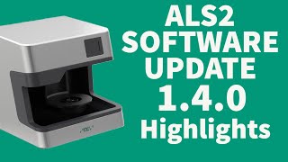 ALS2 Software Update 1.4.0 highlights