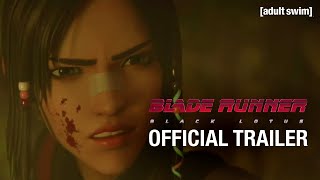 Official Trailer | BLADE RUNNER: BLACK LOTUS | adult swim