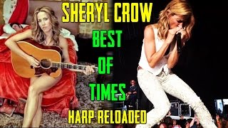 Sheryl Crow - &quot;Best of Times&quot; - Harp Reloaded video