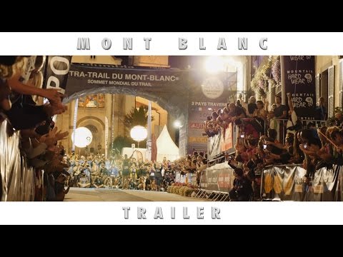 MONT BLANC | CCC UTMB® 2015 (Trailer)