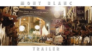 MONT BLANC | CCC UTMB® 2015 (Trailer)