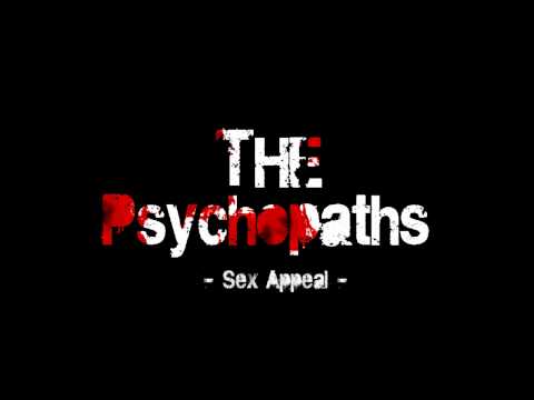 The Psychopaths - Sex Appeal
