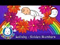 Golden Slumbers Lullaby | Bedtime Lullabies for Baby & Toddler