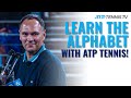 Learn the Alphabet with ATP Tennis!