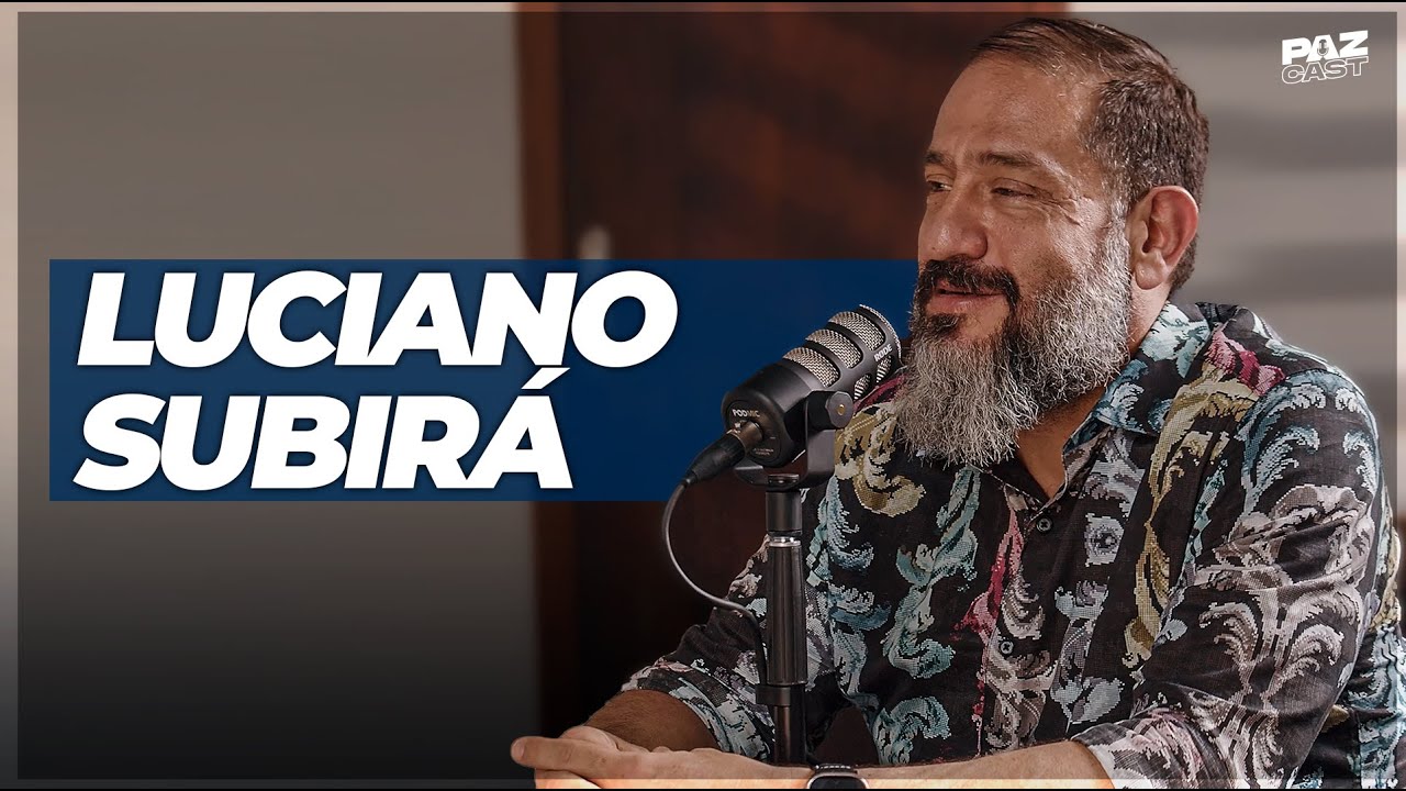 @lucianosubira  - Transformando Hábitos: Como a Palavra de Deus Molda Nossas Ações | Paz Cast - #28