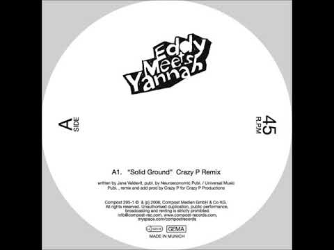 Solid Ground (Crazy P Remix) - Eddy Meets Yannah