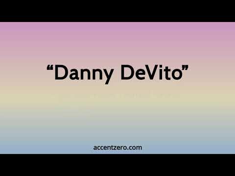 Pronounce "Danny DeVito" - Brazilian accent vs. native U.S.