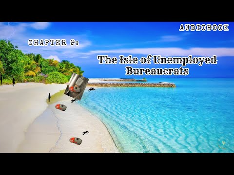 The Toll: Chapter 8 - The Isle of Unemployed Bureaucrats