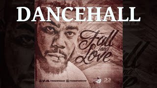 Fuego - Fall Inna Love (Dancehall 2015)