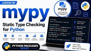 L96 | mypy: Static Type Checking for Python | Python Packages Series |