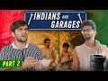 Indians & Garages - Part 2 | Funcho