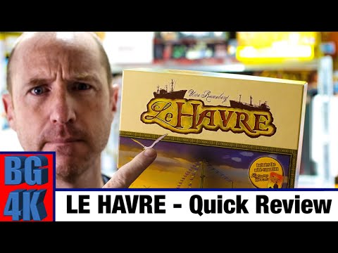 Le Havre Boardgame Quick Review - Still Worth It?