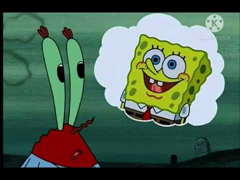 SpongeBob SquarePants- It was his hat Mr. Krabs, he was NUMBER 1!!!!!!!