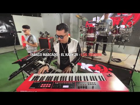 Tabaco Mascado - El Kary Jr (Live Session)
