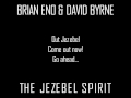 Brian Eno And David Byrne - The Jezebel Spirit (words)
