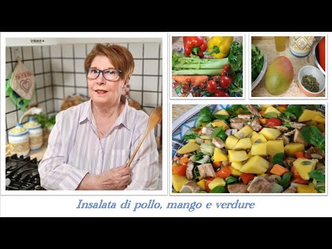 INSALATA DI POLLO, MANGO E VERDURE