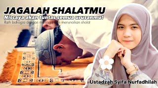 Download lagu Jagalah Shalatmu, Niscaya Tuntas Segala Urusanmu || ustadzah Syifa Nurfadhilah #ceramah ini mp3 Download lagu Jagalah Shalatmu, Niscaya Tuntas Segala Urusanmu || ustadzah Syifa Nurfadhilah #ceramah ini mp3