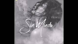 Sin Miedo - Yunel Ft. Ne-Yo,  J Alvarez  (Audio)