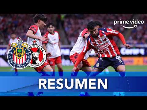 RESUMEN | CHIVAS vs TIJUANA | JORNADA 17 CLAUSURA 2026