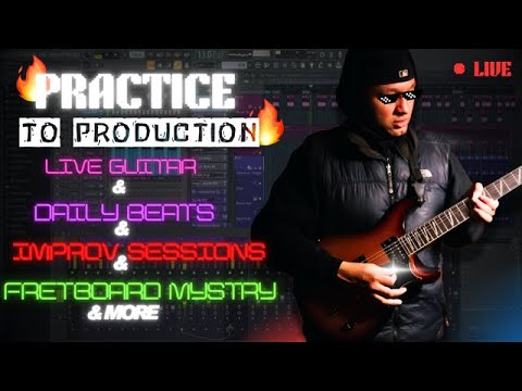 Practice to Production:Live Guitar + Daily Beats + Fretboard Mastery + Improv Sessions | Muzzy McGee