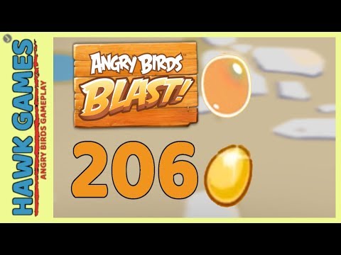 Angry Birds Blast Level 206 - 3 Stars Walkthrough, No Boosters