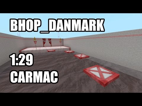 CS:S BHOP - bhop_danmark in 1:29 by Carmac
