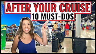 Do These 10 Things as Soon as You Disembark Your Cruise