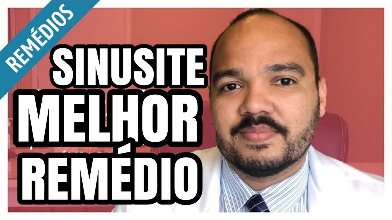 SINUSITE: QUAL O MELHOR REMÉDIO?