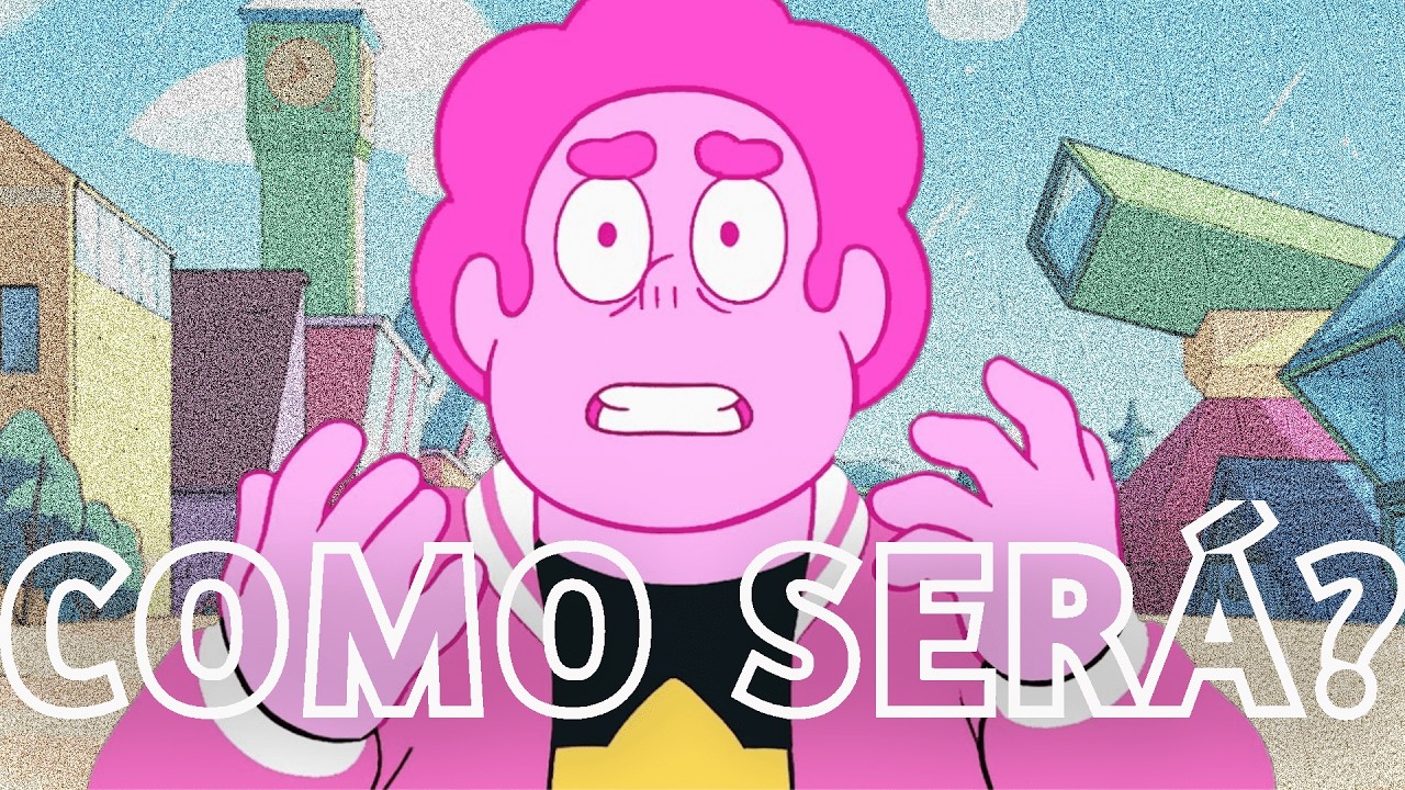 NOVA SÉRIE DE STEVEN UNIVERSO?