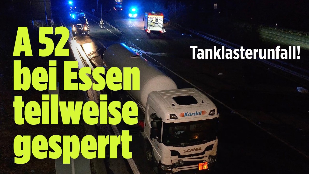 ZEITWEISE SPERRUNG: Tanklasterunfall auf A52 bei Essen