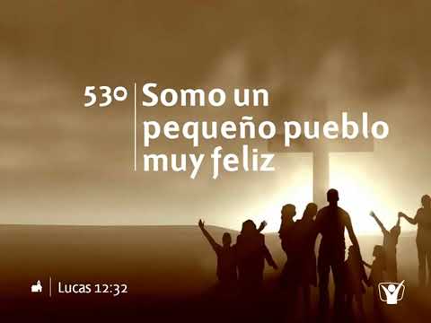 Himno 530 - Somos un pequeño pueblo muy feliz | Himnario Adventista Nuevo