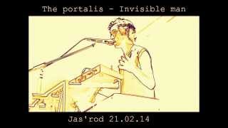 The portalis - Invisible Man