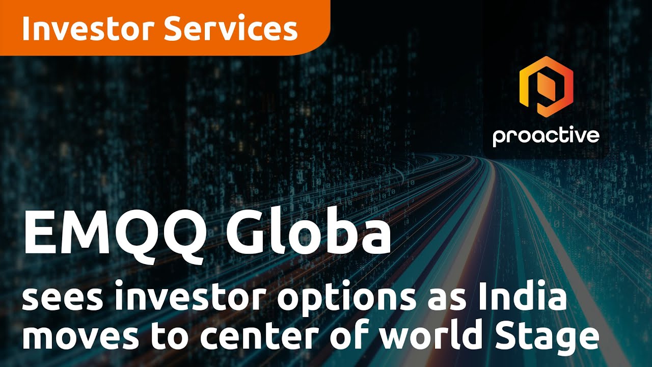 EMQQ Global sees investor opportunities as India moves to center of world Stage