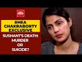 Sushant Singh Rajput Death Case Was It Suicide Or Murder Rhea Chakraborty Responds To Rajdeep