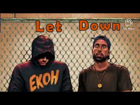 Ekoh - Let Down ft. Futuristic