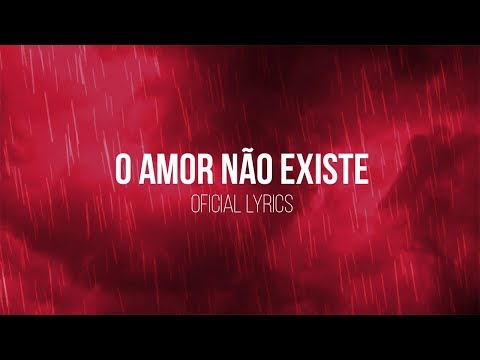 Mittor - O Amor Não Existe (Lyric Video)