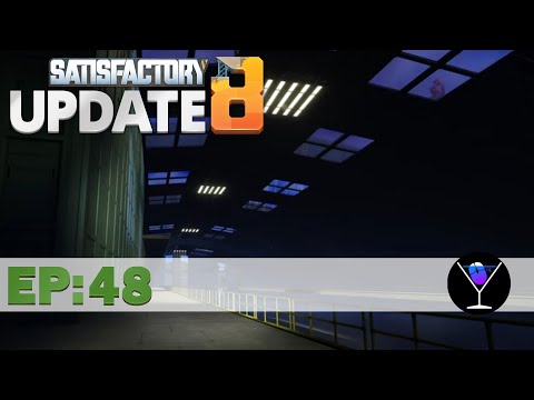 Satisfactory Update 8 Episode 48: Black Gold