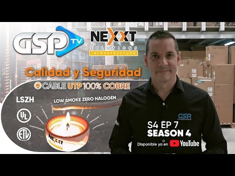 Calidad y Seguridad, Cable UTP 100% Cobre NEXXT. GSPTV SEASON 4 EP 7