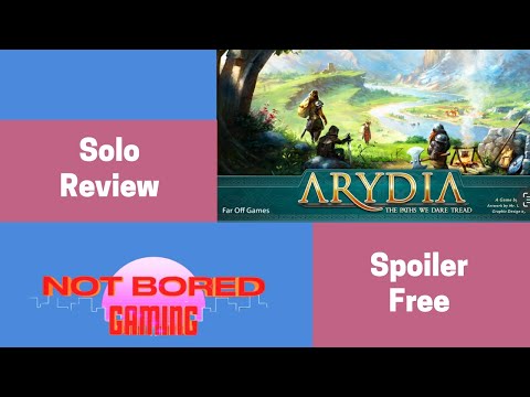 Arydia - Spoiler Free Solo Review - Not Bored Gaming