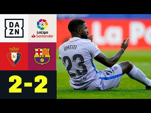 CL-Aus als Auslöser für Negativserie?: Osasuna - FC Barcelona 2:2 | LaLiga | DAZN Highlights