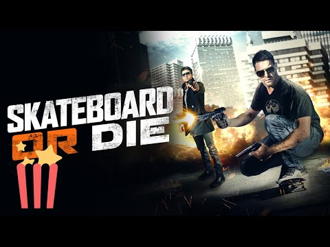 SKATEBOARD OR DIE