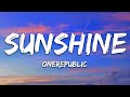 OneRepublic - Sunshine (Lyrics)