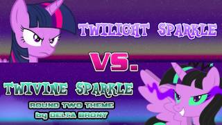 Twilight Sparkle vs. Twivine Sparkle (Round Two Theme)