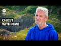 Christ Within Me |  Br. Seamus Byrne | Rejoice