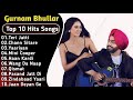 Best Of Ammy Virk Latest Punjabi Songs Ammy Virk Songs All Hits Of Ammy Virk Songs Ammyvirk